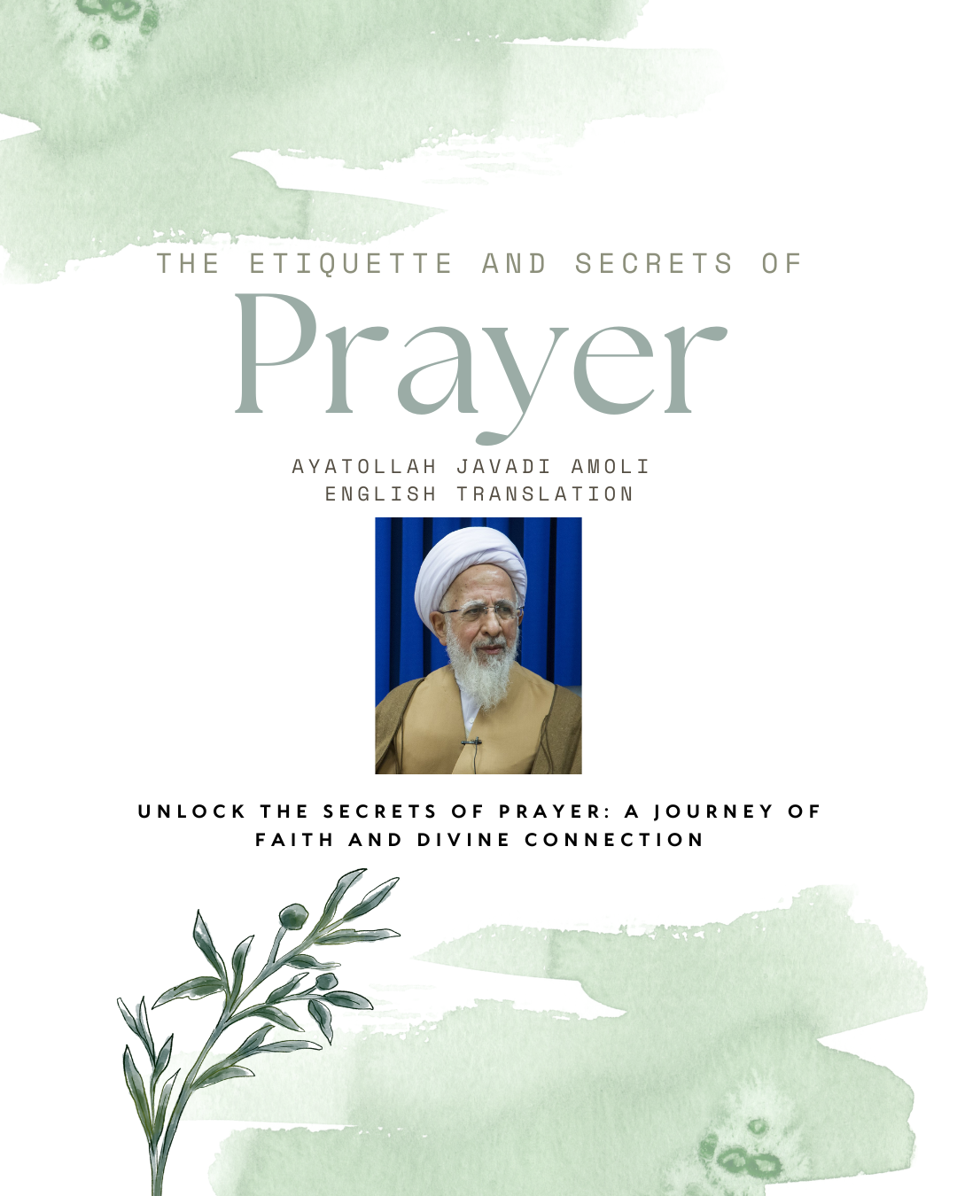 The Etiquette and Secrets of Prayer